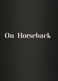 horseback ride，horseback rider