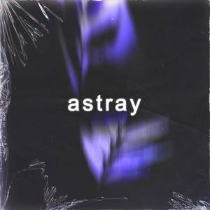 astray怎么读