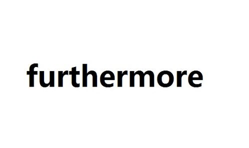 moreover翻译，moreover的用法和位置