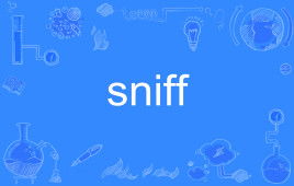 sniffs，sniffy