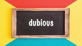 dubious是什么意思，dubiously oriented